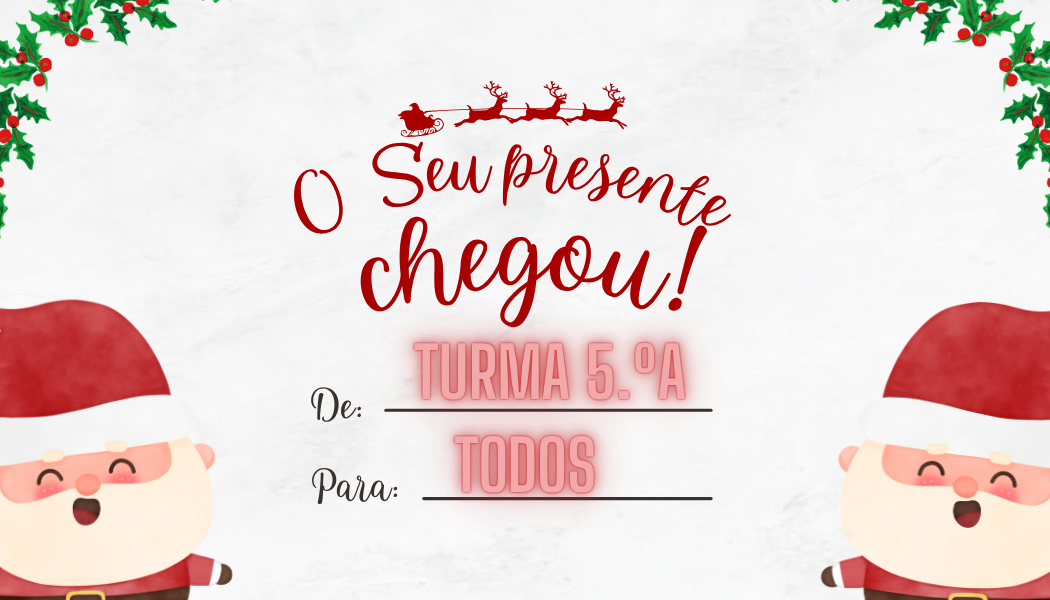 Turma 5.º A :. Feliz Natal