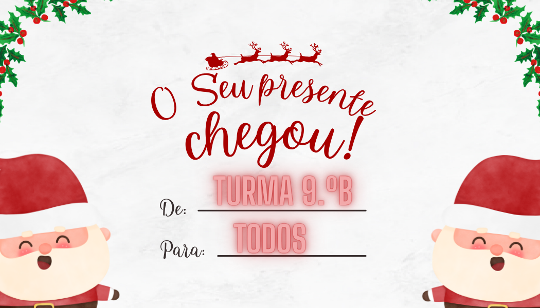 Turma 9.ºB :. Feliz Natal